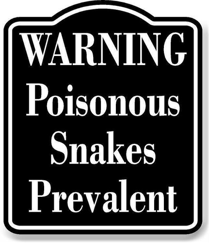 Warning poisonous snakes - warning,