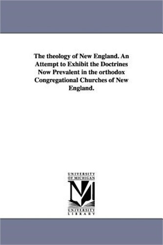 The theology new england - the,