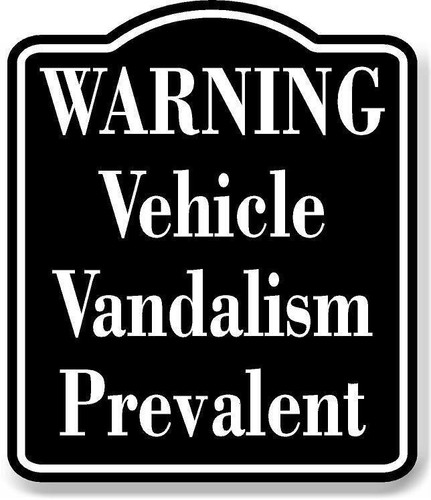 Warning vehicle vandalism - vehicle,
